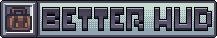 BetterHud etiqueta 217x38.png