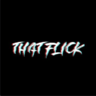 ThatFlick