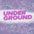 Underground