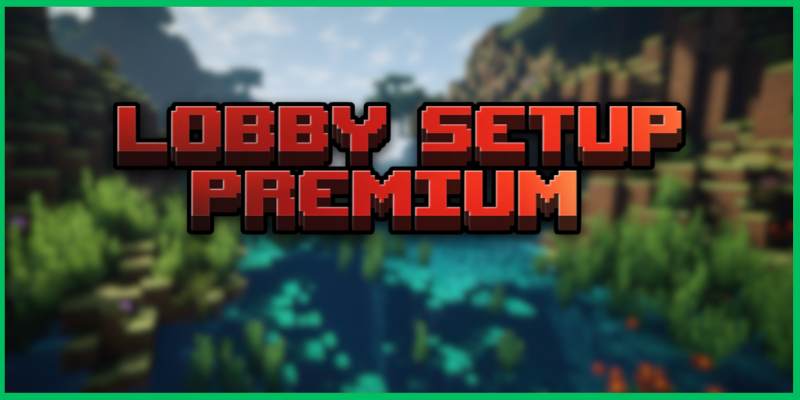 Premium Lobby Setup | BuiltByBit