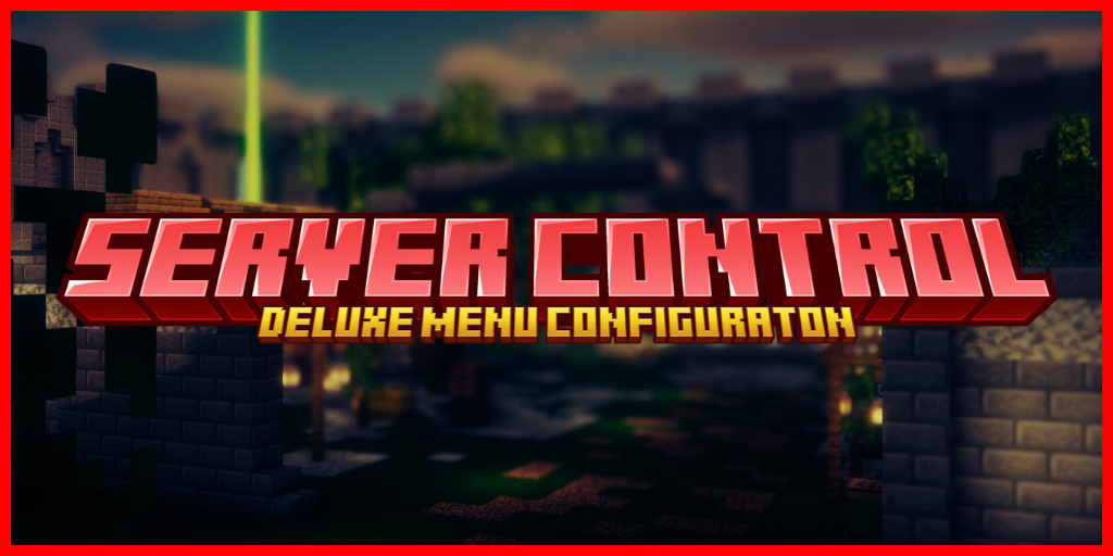 Server Control Menu - DeluxeMenus Config | BuiltByBit