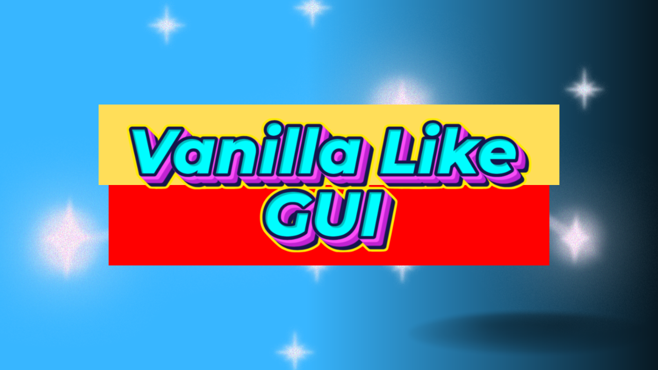Vanilla_Like_GUI.png